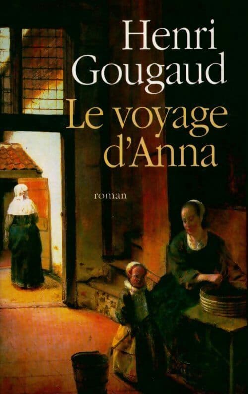 Le voyage d'Anna - Henri Gougaud