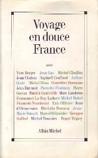 Voyage en douce France - Collectif