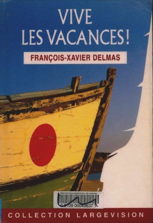 Vive les vacances ! - Delmas