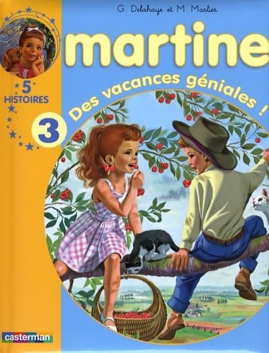 Des vacances géniales ! : 5 histoires volume 3 - Gilbert Delahaye