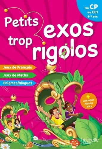 Petits exos trop rigolos - Du CP au CE1 - Cahier de vacances 2022 - Nancy Gagné