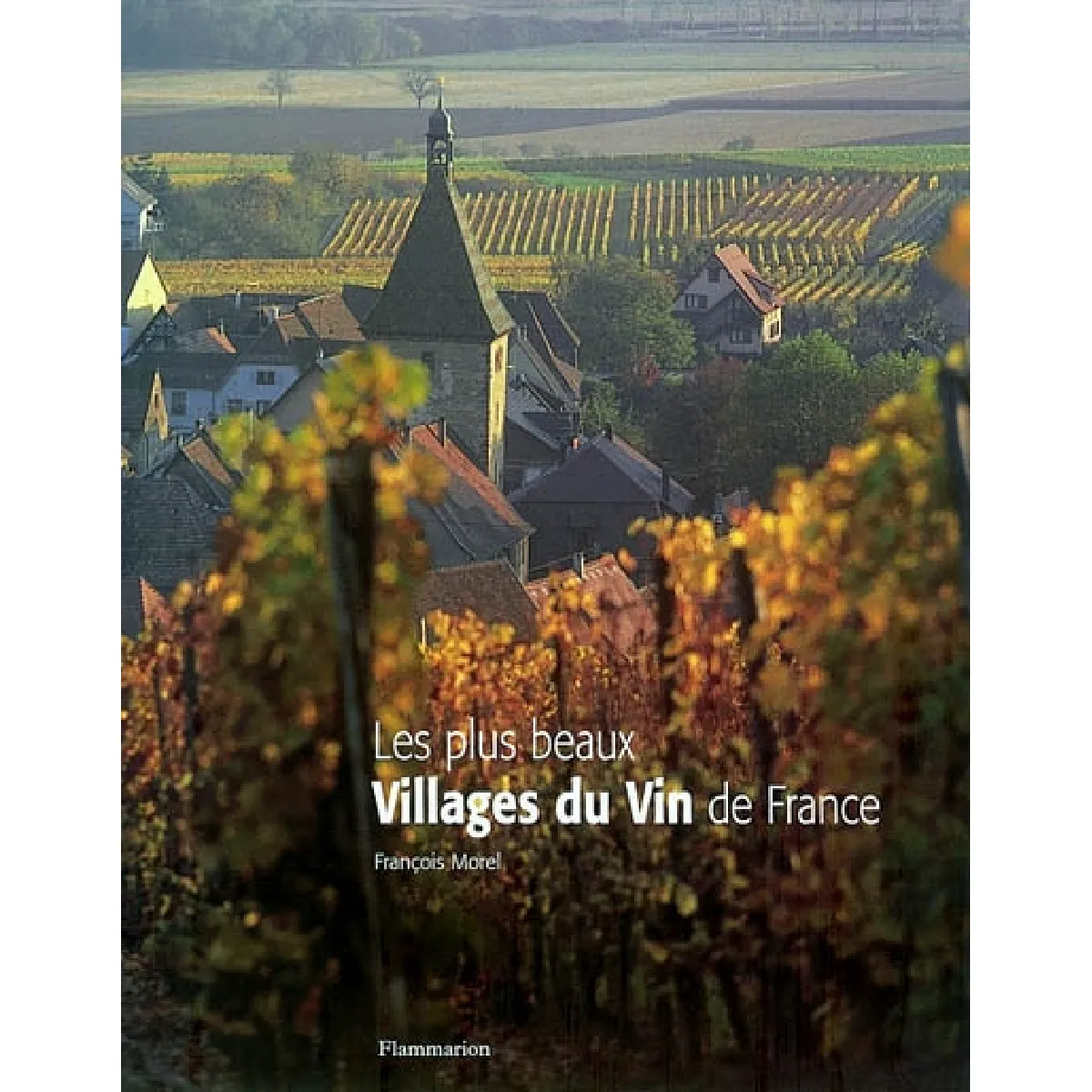 Les plus beaux villages du vin de France